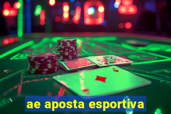 ae aposta esportiva